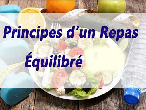 Principes d’un Repas Équilibré