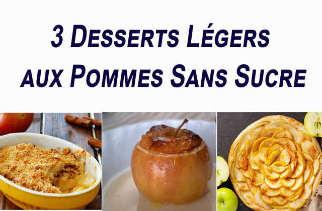 3 Desserts Légers aux Pommes Sans Sucre