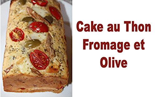 Cake au Thon Fromage Olive