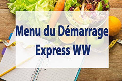 Menu du Démarrage Express WW