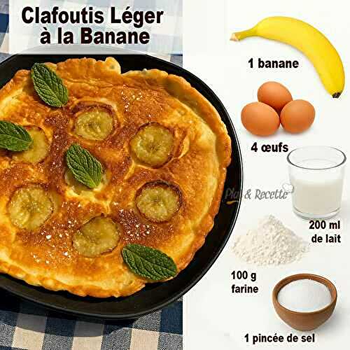 Clafoutis Léger à la Banane