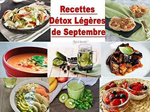 Recettes  Détox Légères  de Septembre