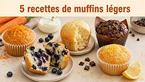 5 Recettes de Muffins Légers