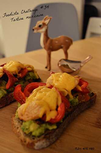 Tartine Mexicaine [Foodista Challenge #34]