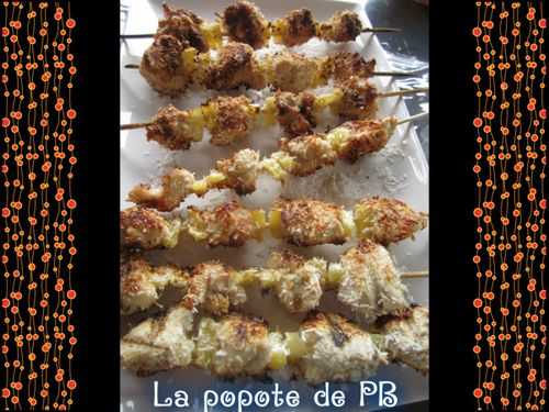 Brochettes de Poulet, Ananas et Coco