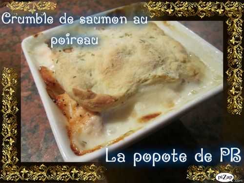 Crumble de Saumon au Poireau - Popote de petit_bohnium