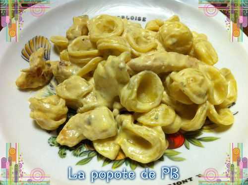 Orechiette au poulet sauce Bleu de Causses