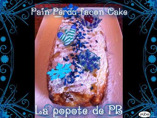 Pain perdu façon Cake!