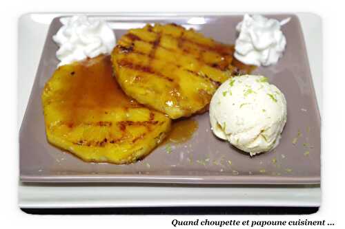 TRANCHES D'ANANAS FRAIS POÊLEES, GLACE VANILLE ET CREME CHANTILLY CITRON VERT MAISON