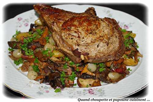 LA CÔTE DE VEAU SAUTEE AUX CHAMPIGNONS ET POMMES DE TERRE