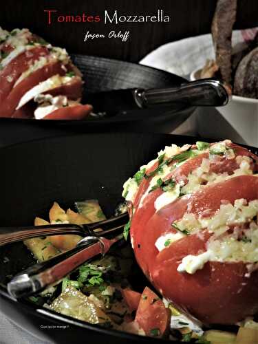 Tomate mozzarella façon Orloff