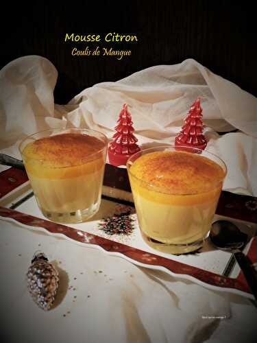 Mousse citron sous coulis de mangue