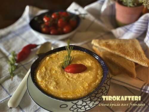 Tirokafteri, crème épicée aux fromages