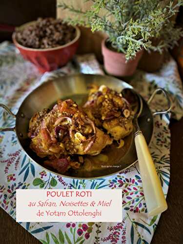 Poulet rôti au safran, noisettes et miel de Y. Ottolenghi