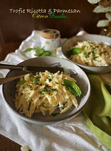 Pâtes citronnées ricotta et parmesan au basilic frais