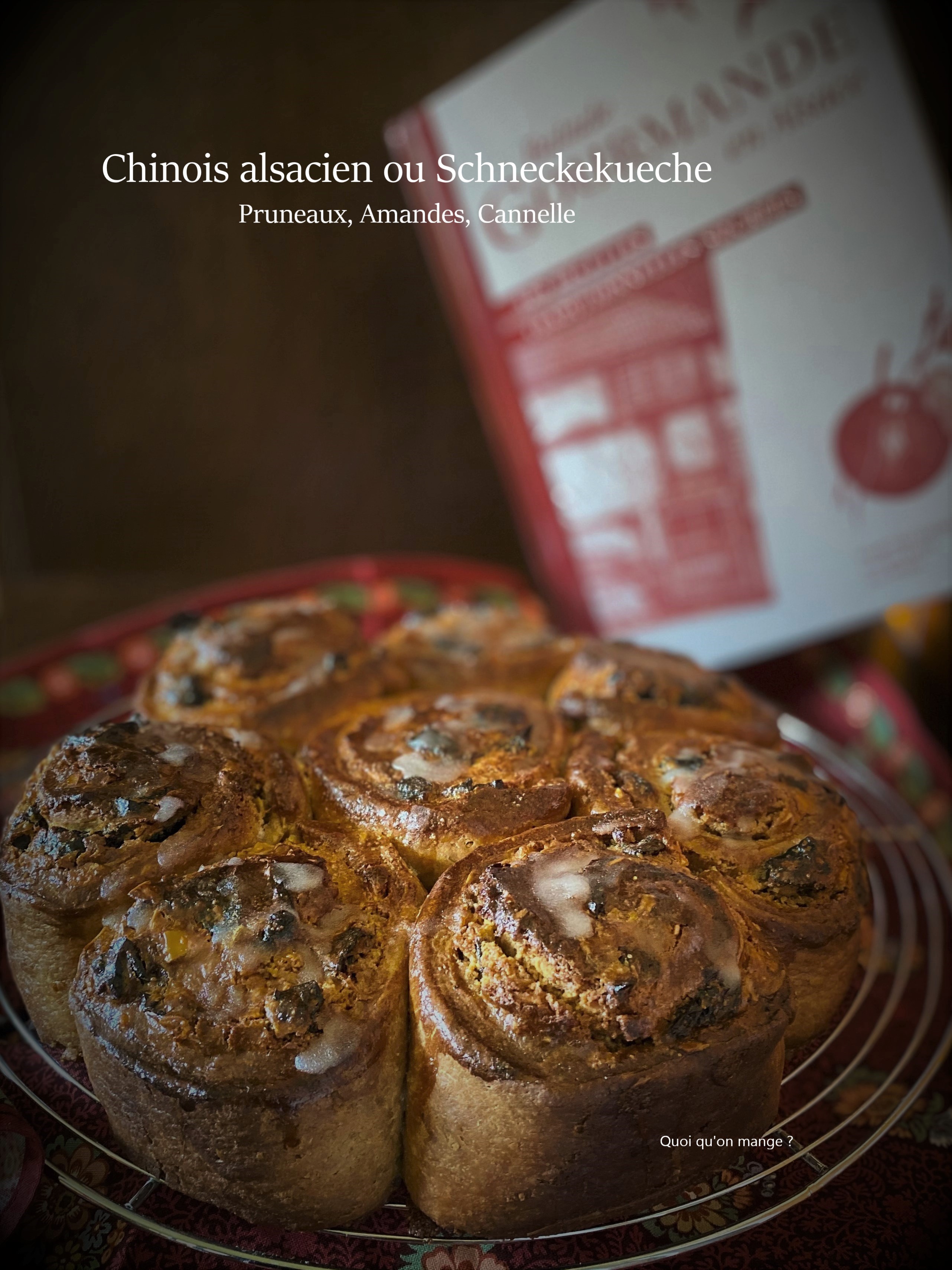 Chinois alsacien ou Schneckeküeche aux pruneaux, amandes et cannelle