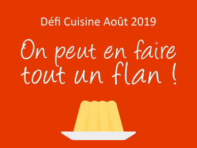 Défi Recettes.de : On peut en faire tout un flan !… Podium