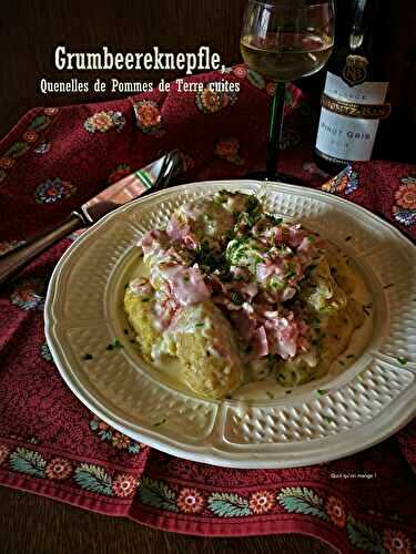 Quenelles de pommes de terre cuites ou Grumbeereknepfle à la crème de munster et au bacon