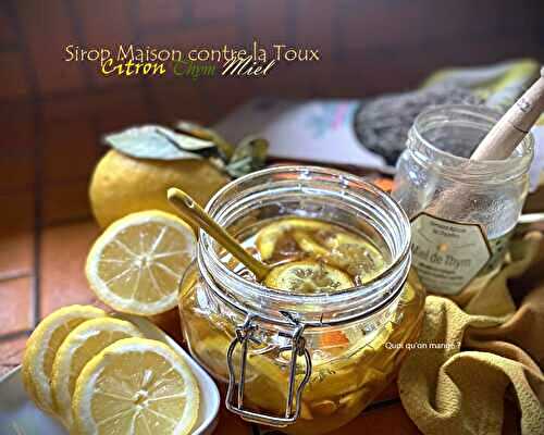 Sirop maison contre la toux au bon goût de miel ~ de citron et de thym