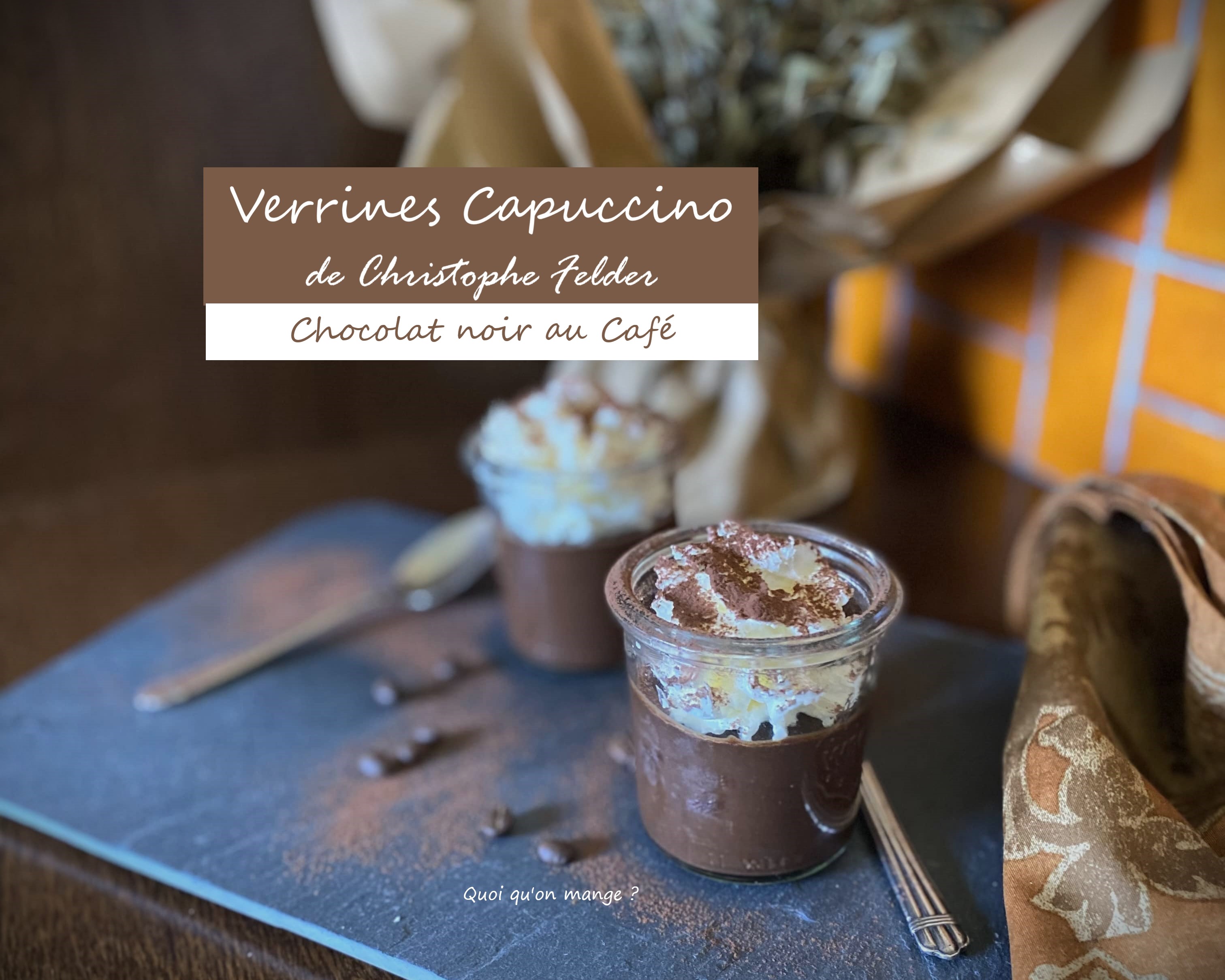 Verrines Capuccino de Christophe Felder