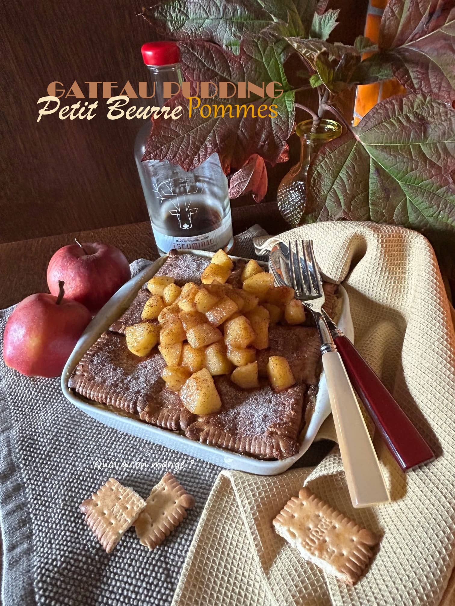 Gâteau Pudding aux Petit Beurre – Pomme et Sirop d’Erable | facile et délicieux