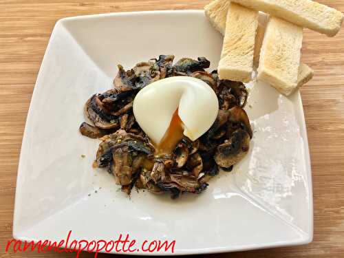 Poêlée de champignons et son oeuf mollet