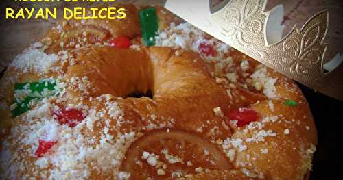 ROSCÓN DE REYES (la recette)