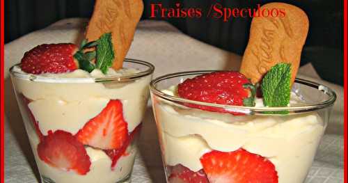 Verrines Gourmandes Fraises /Speculoos