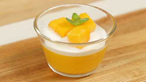 Gelée de la mangue à la crème - recette dessert pour cet été.