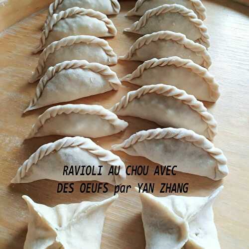 RAVIOLI AU CHOU de YAN ZHANG