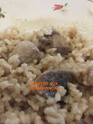 RISOTO AUX CHAMPIGNONS