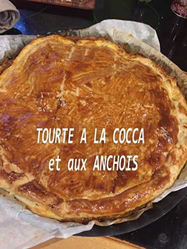 TOURTE COCCA et ANCHOIS