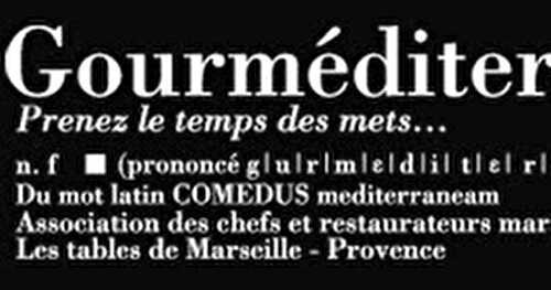 Association des Chefs du Grand Sud : Gourméditerranée