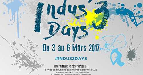 Idée Sortie : Les Indus3-days (13120 - Gardanne et Alentours)