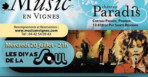 Idée Sortie : Music en Vignes au Chateau Paradis - Puy Sainte Reparade (13610) - Juillet 2016