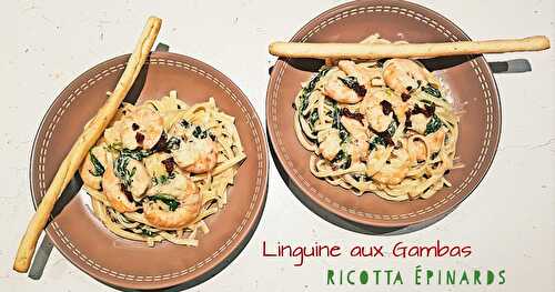 Linguine aux Gambas, Epinards et Ricotta