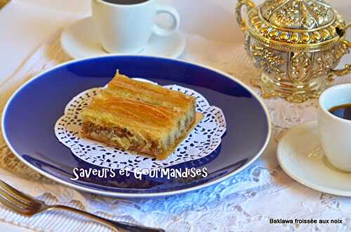 Baklava Froissée aux Noix.