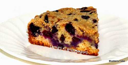 Blueberry Cake. Gâteau aux bleuets ou myrtilles.