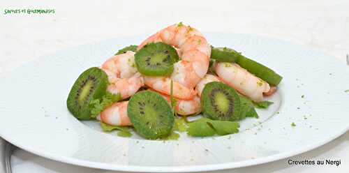 Crevettes au Nergi ou Baby Kiwi.