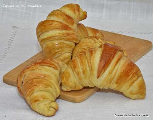 Croissants feuilletés express.