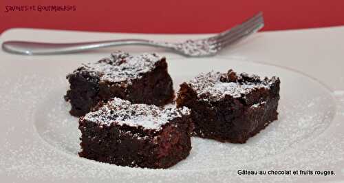 Gâteau au Chocolat et aux Fruits rouges.