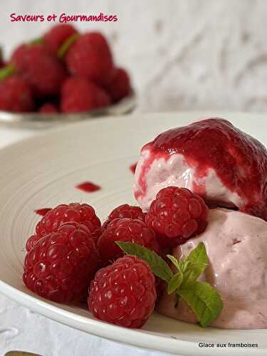 Glace aux Framboises maison, sans sorbetière.