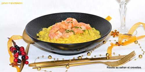 Risotto au Safran et aux Crevettes ou Risotto à la Milanaise.