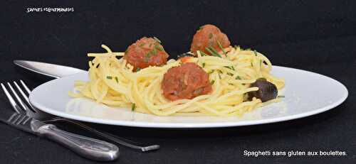 Spaghetti sans gluten aux boulettes sauce tomates.
