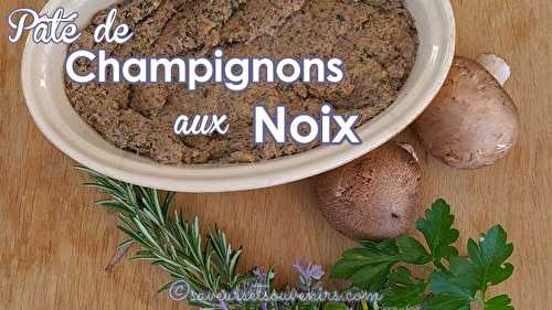 Pâté de Champignons aux Noix