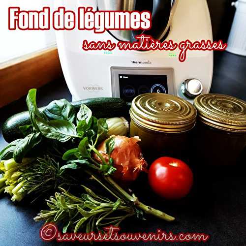 Fond de Légumes Sans Matières Grasses - recette Thermomix