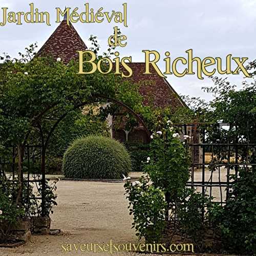 Souvenirs du Jardin médiéval de Bois Richeux - Saveurs et Souvenirs