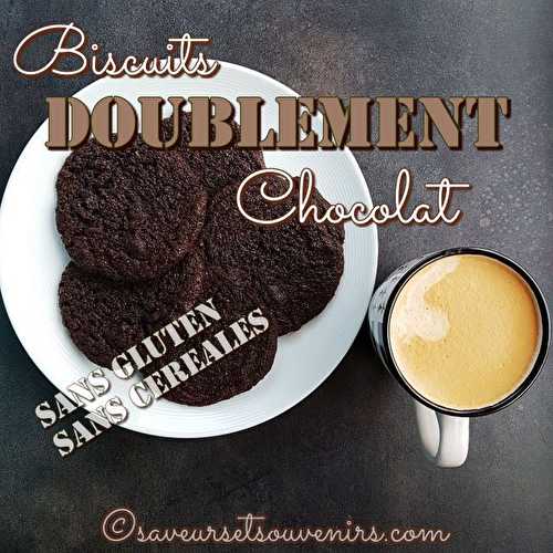 Biscuits Doublement Chocolat (Sans gluten, sans céréales, paléo) - Saveurs et Souvenirs