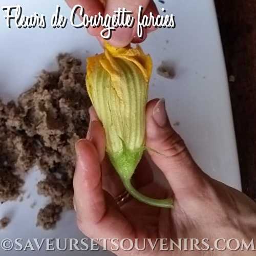 Fleurs de courgette farcies - Saveurs et Souvenirs - Recette