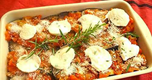 GRATIN D’AUBERGINES, TOMATES ET MOZZARELLA